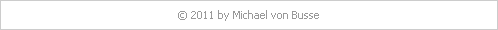  2011 by Michael von Busse
